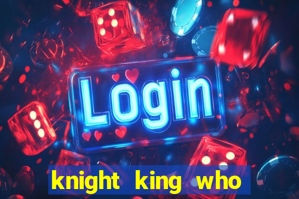 knight king who returned with a god wiki